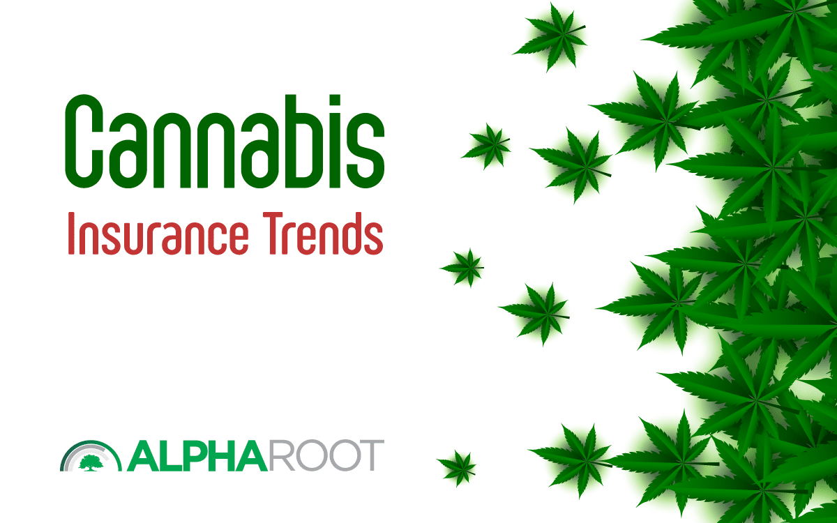 Cannabis Insurance Trends 2020